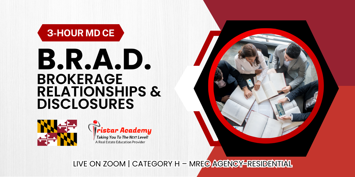 Brokerage Relationships and Disclosures