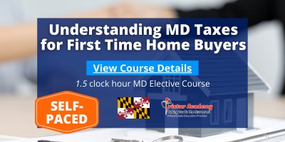 Understand Maryland’s Taxes for First Time Home Buyers